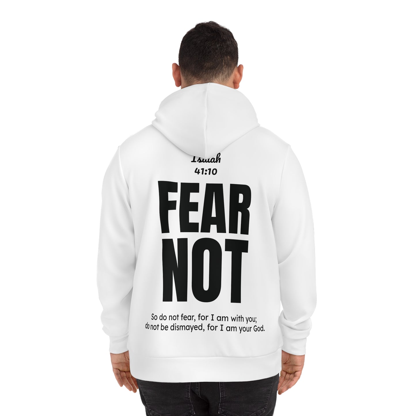 "Fear Not" Isaiah 41:10 Hoodie