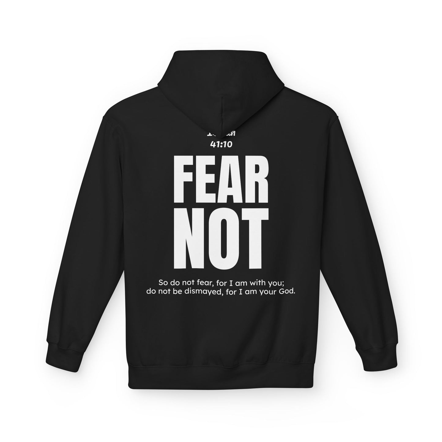"Fear Not" Hoodie (30% OFF Right Now, Just Add to Cart and It'll Automatically Apply)