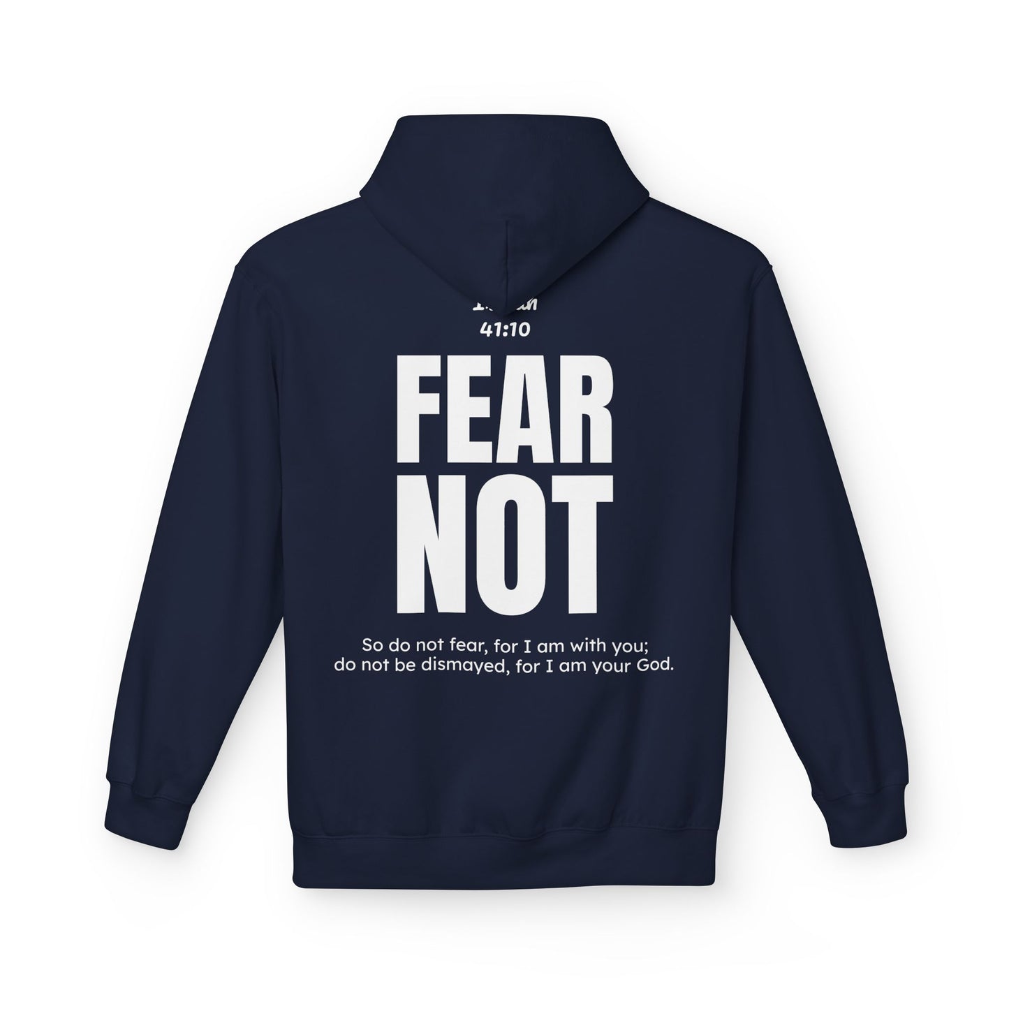 "Fear Not" Hoodie (30% OFF Right Now, Just Add to Cart and It'll Automatically Apply)