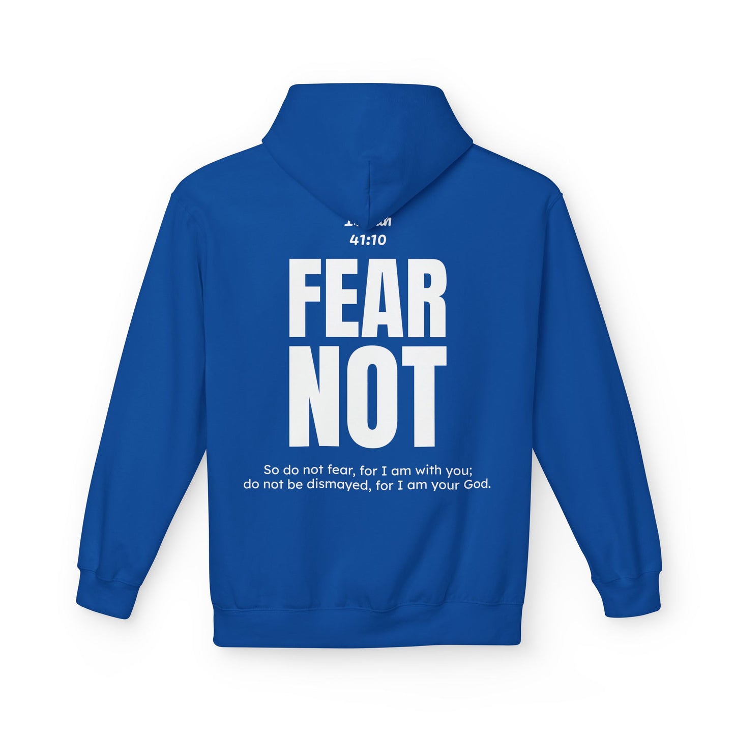 "Fear Not" Hoodie (30% OFF Right Now, Just Add to Cart and It'll Automatically Apply)